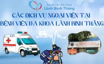 Các dịch vụ ngoại viện tại Bệnh viện Đa khoa Lãnh Binh Thăng